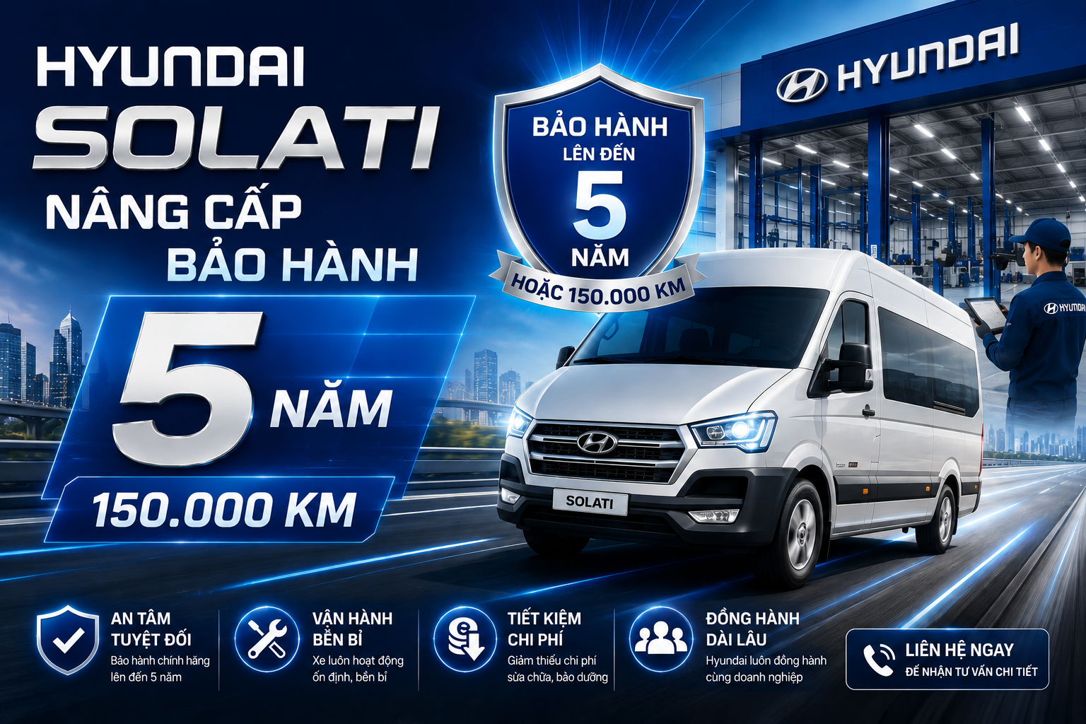 HYUNDAI SOLATI NÂNG CẤP BẢO HÀNH 5 NĂM GIẢI PHÁP AN TÂM CHO DOANH NGHIỆP VẬN TẢI